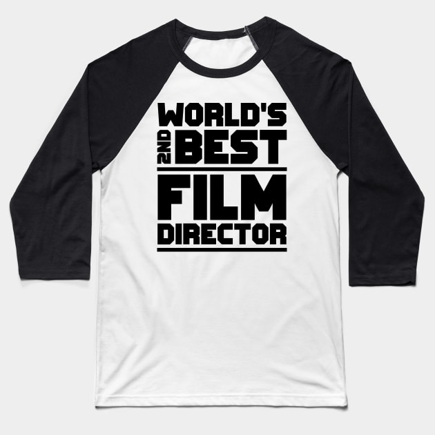 2nd best film director Baseball T-Shirt by colorsplash